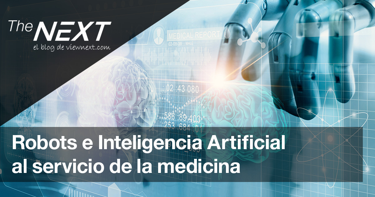 Robots e Inteligencia Artificial al servicio de la medicina