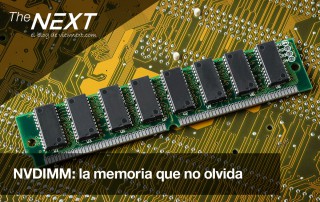 NVDIMM la memoria que no olvida